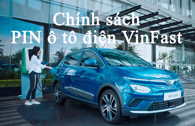 Chính sách cho thuê pin xe ô tô điện VinFast